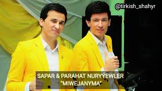 Sapar & Parahat (S&P music) - MIWEJANYMA
