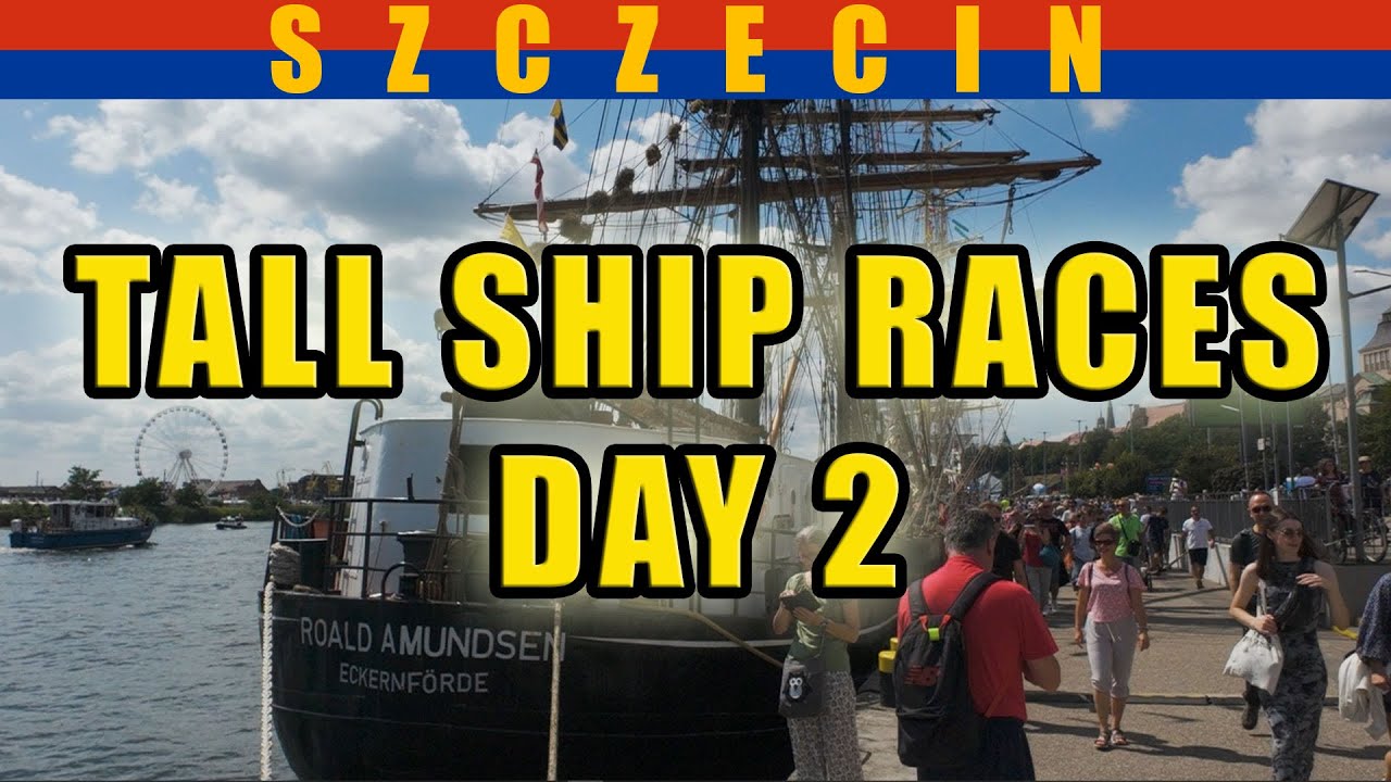 Tall Ship Races - Dzień 2. Finał regat w Szczecinie. Sierpień 2024.