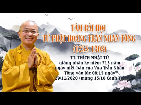 🔴TRỰC TIẾP: "BẢY BÀI HỌC TỪ PHẬT HOÀNG TRẦN NHÂN TÔNG" - TT. Thích Nhật Từ thuyết giảng.
