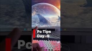 PC Tips Part 9 🔥 | Next Level PC Tricks You Didn’t Know 😳💻 #shorts