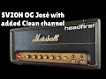 Marshall sv20h og jos with added clean channel