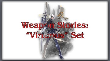 NieR Weapon Stories: "Virtuous" Set