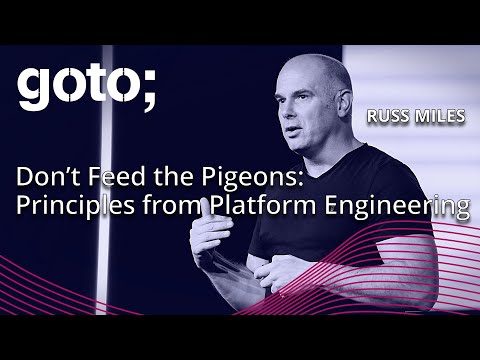 Some Principles From Real World Internal Developer Platform Engineering • Russ Miles • GOTO 2024 Episode cover