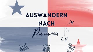 Auswandern nach PANAMA 2 0 - günstig, sicher, schnell 🌴 ✔️ ✔️