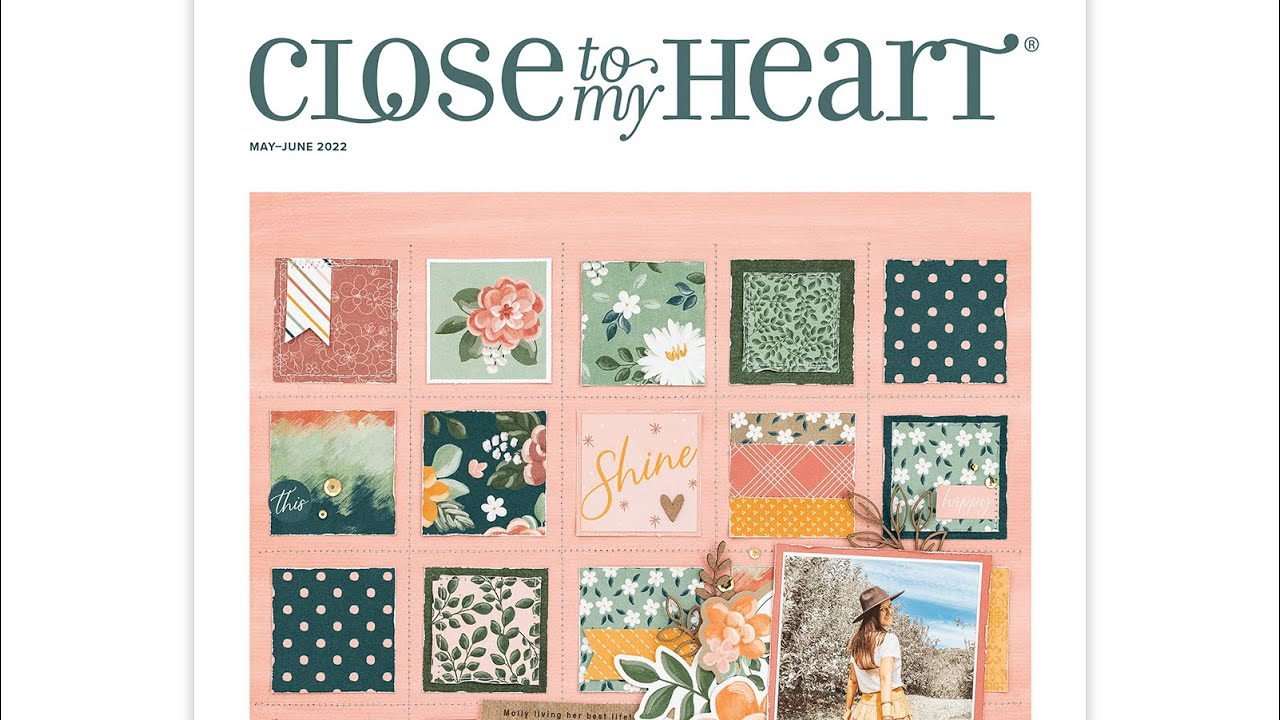 Close To My Heart May-June 2022 Idea Book Walkthrough