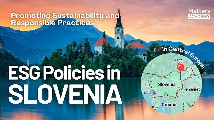 How Slovenia’s ESG Policies Drive Sustainability and Social Responsibility