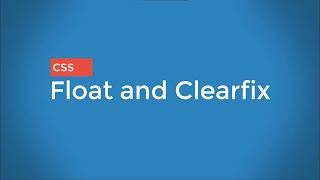 CSS - Float and Clearfix