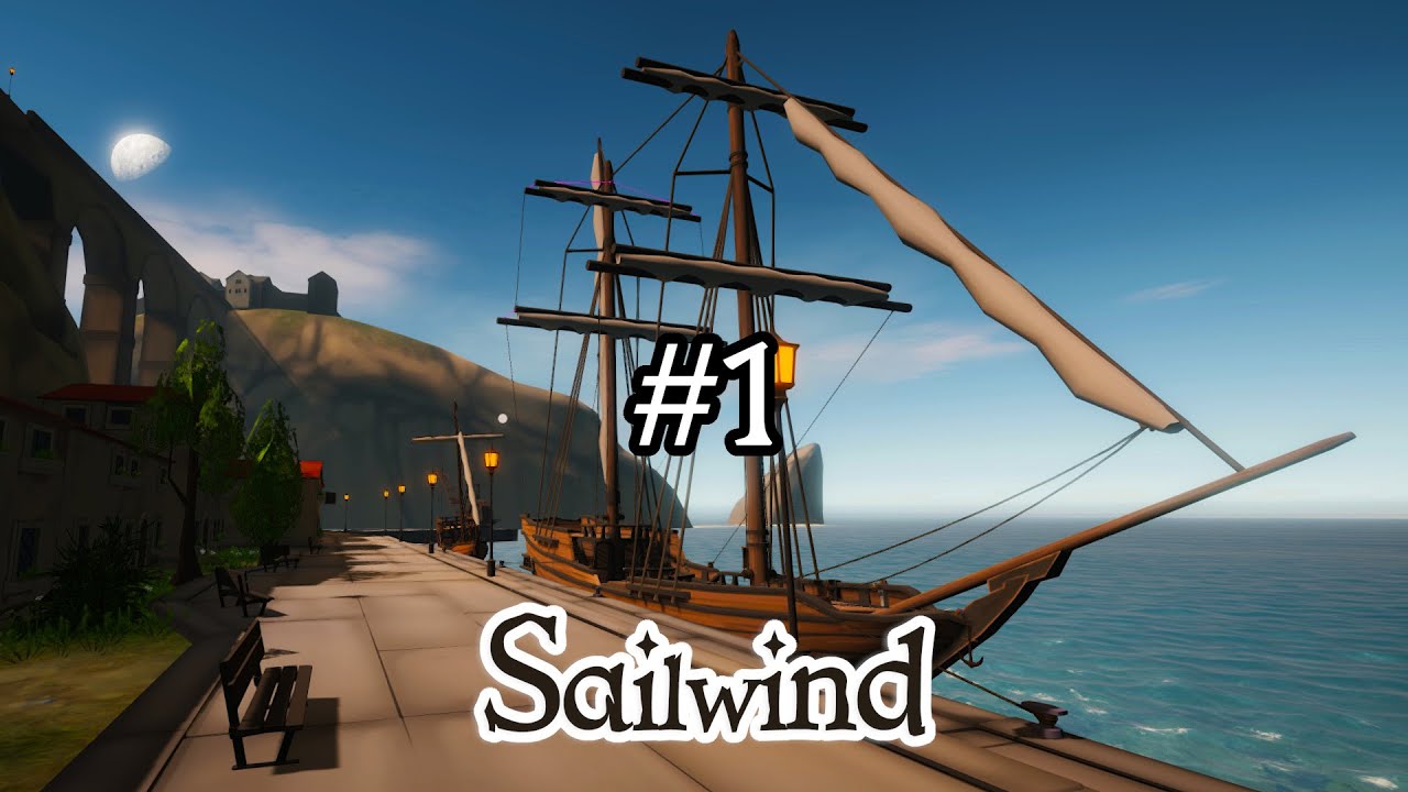 Sailwind №1 / Отдать швартовы! / Прохождение игры