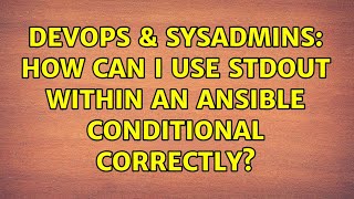 Celebrity DevOps & SysAdmins: How can I use stdout within an ansible conditional correctly? Profile