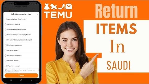How To Return Temu Items In Saudi Arabia | Return Temu Items
