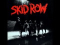 Skid row  18 and life