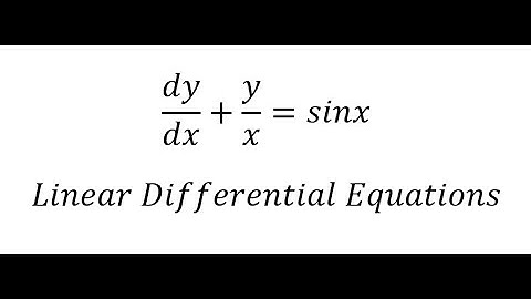 Calculus Help: Integrating Factor - Linear Differential Equations - dy/dx+y/x=sinx