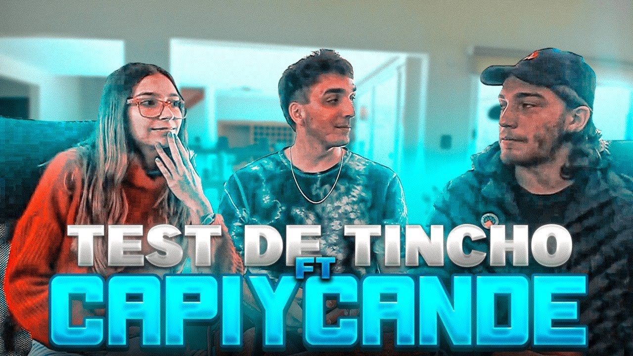 TEST DE TINCHO/MILI FT. @Capi & Cande
