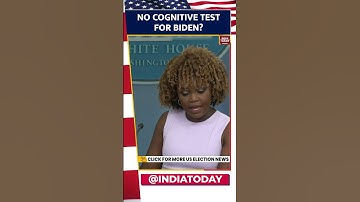 "No Cognitive Test For Biden", Says White House Press Secretary | India Today