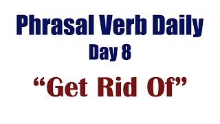 Phrasal Verb Daily 8: 