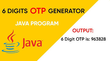 6 DIGIT OTP GENERATOR JAVA PROGRAM | How to generate RANDOM NUMBER Java Program? | Kailash Namata