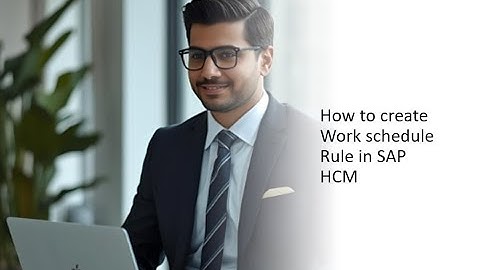 How to create Work schedule Rule in SAP HCM #saptimemanagement #workschedulerule