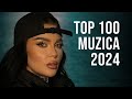 Colaj muzica romaneasca 2024 top 100  hituri romanesti 2024  cea mai buna muzica romaneasca 2024