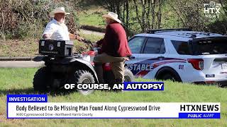 Body Believed to Be Missing Man Found Along Cypresswood Drive