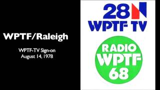 WPTF Radio: WPTF-TV Sign-on (August 14, 1978)