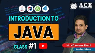 Celebrity Class #1 | Introduction to Java | Complete Course by MD. Younus Shariff Sir | ACE Engg College Profile
