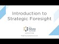The Futures School Introduction to Strategic Foresight