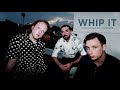 Two Door Cinema Club - Whip it (Cover)