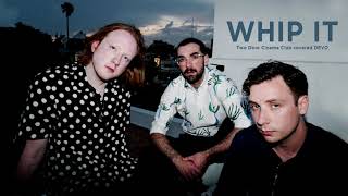 Two Door Cinema Club - Whip it (Cover)