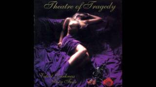 Theatre of Tragedy - Seraphic Deviltry HQ