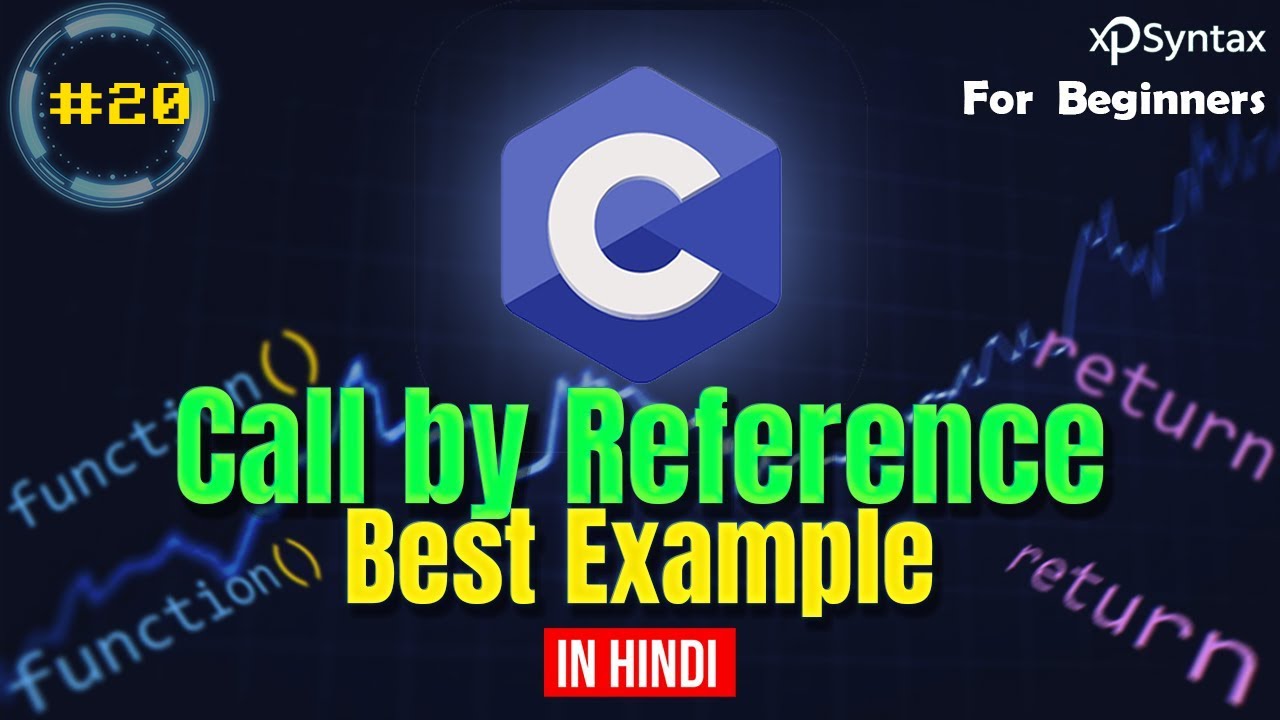 Call by Reference & Call by Value | in C with Simple Examples HINDI ...