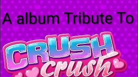 Thumbnail of A Tribute To Crush Crush Album: Crush Crush Rush