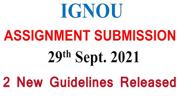 IGNOU ONLINE ASSIGNMENT SUBMISSION 2 NEW Guidelines Released by Regional Centre on 29th Sept. 2021