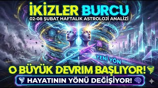 02-08 Şubat İki̇zler Burcu O Büyük Devrim Başlıyor Hayatınızın Yönü Değişiyor Kova Stelyumu