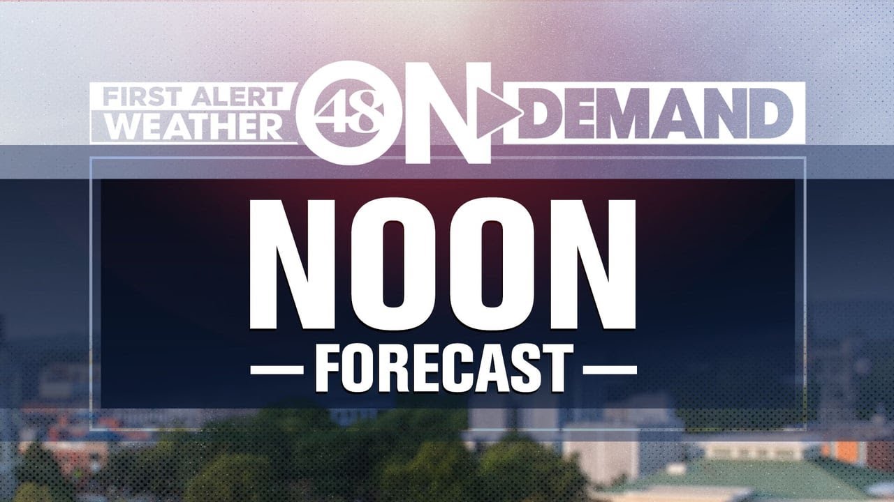 48 First Alert noon forecast for Monday - YouTube