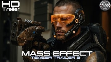 MASS EFFECT | A I Teaser 2 | Video Game adapt. 4K