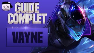 GUIDE VAYNE FR 💥 COMBOS, TIPS, PHASE DE LANE