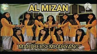 AL MIZAN- Mari Bersembahyang