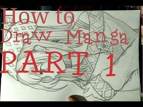 How To Draw Anime / Manga part 1 - YouTube