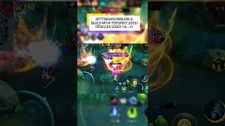 ​SETTINGAN EMBLEM &amp; BUILD MIYA TERSAKIT 2026! #MLBB