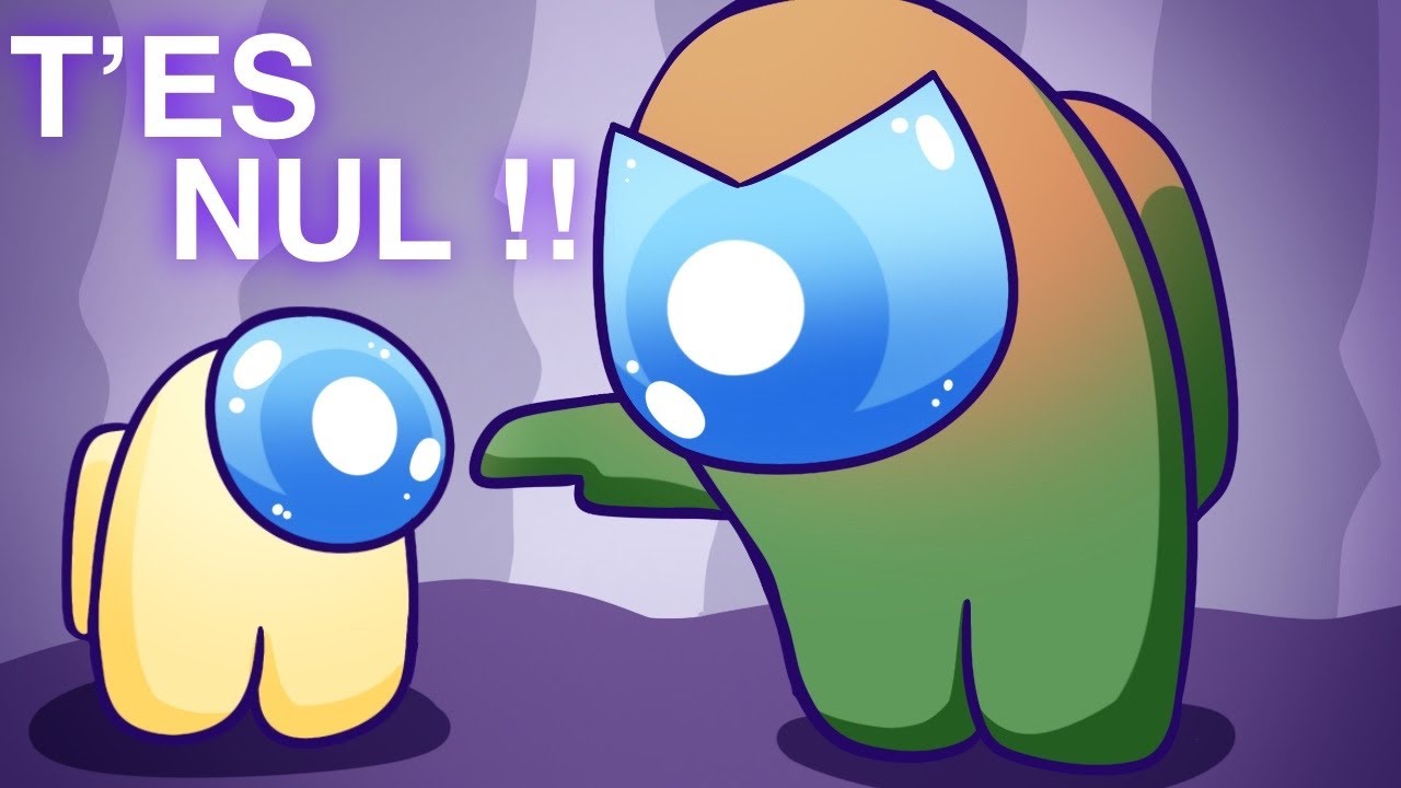 IL EMBROUILLE LE NUL - Among us