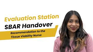 NMC OSCE Evaluation Station  I  SBAR Handover to Tissue Viability Nurse Explained