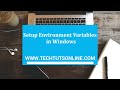 Setup environment variables in Windows
