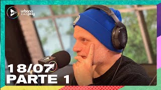 #VueltaYMedia en Urbana Play 104.3 FM #UrbanaPlay1043 18/07 Parte 1