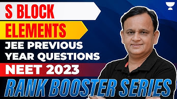 S BLOCK ELEMENTS 🔥| Previous Year Questions | NEET 2023 | Rank Booster Series | Ramesh Sharda