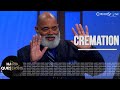 Is it a sin to be cremated? | Hard Questions