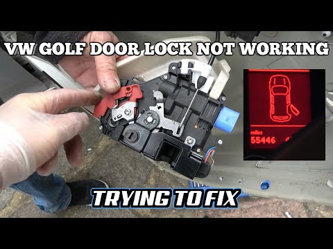 Trying to FIX a VW Golf MK5 DOOR NOT LOCKING