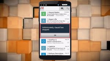 How to Fix Unfortunately Gmail Has Stopped Error in Android