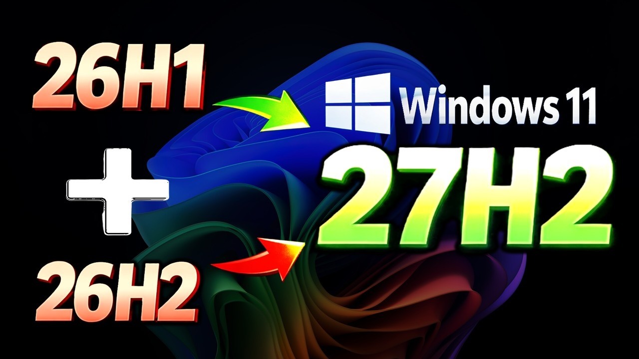 27h2 Vbscript Windows 11 26H1 + 26H2 = 27H2? 2027 Merge Explained - YouTube