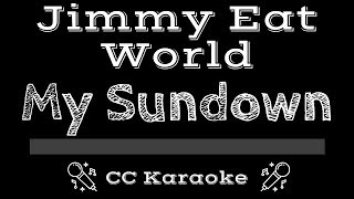 Jimmy Eat World • My Sundown (CC) [Karaoke Instrumental Lyrics]