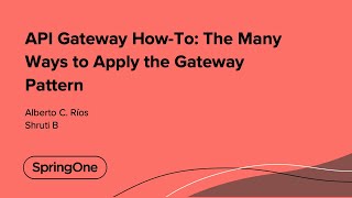 API Gateway How-To: The Many Ways to Apply the Gateway Pattern Profile